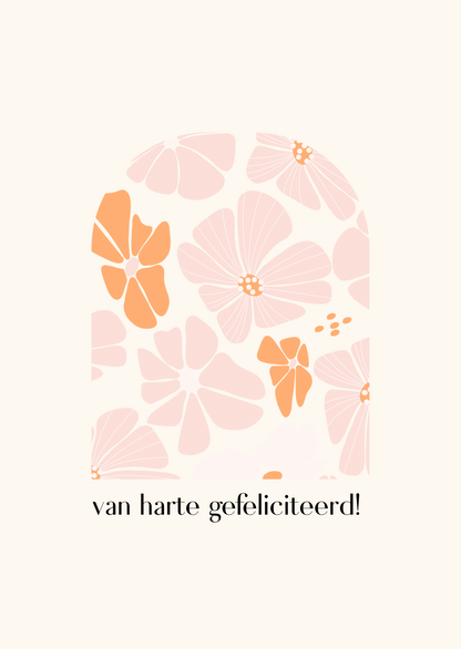 Kaart gefeliciteerd bloemen oranje-roze