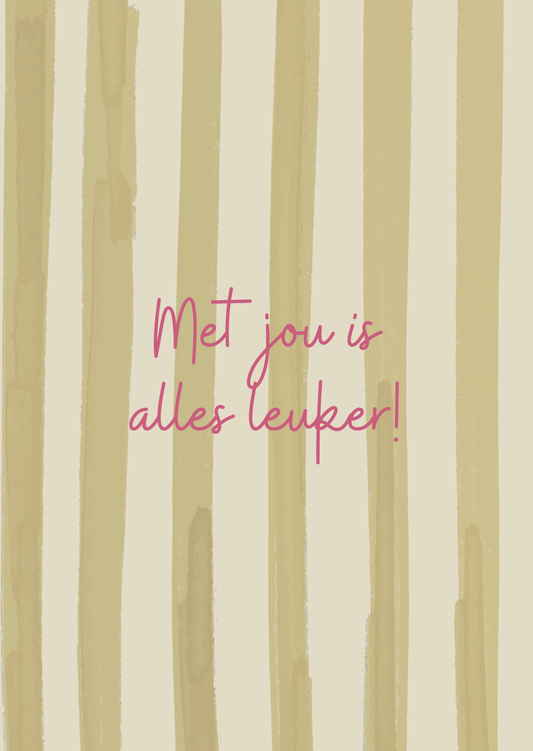 Kaart met jou is alles leuker