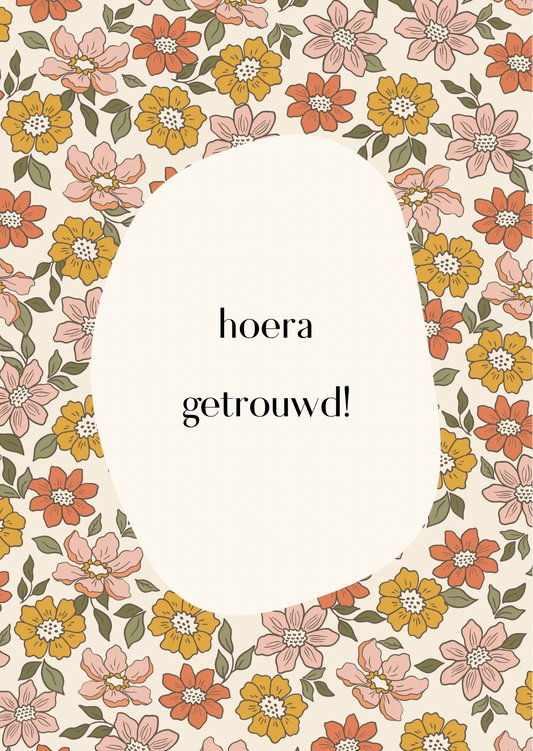 Kaart hoera, getrouwd bloemen
